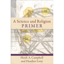 A Science and Religion Primer