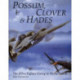 Possum, Clover & Hades: The 475th Fighter Group in World War II