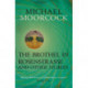 The Brothel in Rosenstrasse and Other Stories: The Best Short Fiction of Michael Moorcock Volume 2