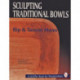 Sculpting Traditional Bowls