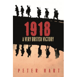 1918: A Very British Victory