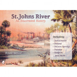 St. John's River: An Illustrated History