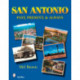 San Antonio: Past, Present, & Always: Past, Present, & Always