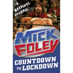 Countdown to Lockdown: A Hardcore Journal