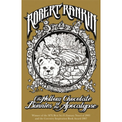 The Hollow Chocolate Bunnies of the Apocalypse