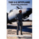 The U-2 Spyplane: Toward the Unknown: A New History of the Early Years