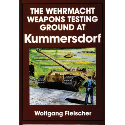 The Wehrmacht Weapons Testing Ground at Kummersdorf