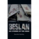 Beslan: Six Stories of the Siege