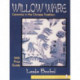 Willow Ware