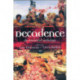 Decadence: An Annotated Anthology