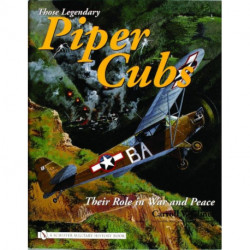 Those Legendary Piper Cubs: Their Role in War and Peace