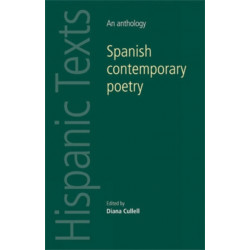 Spanish Contemporary Poetry: An Anthology