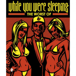 The Worst of While You Were Sleeping