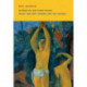 Paul Gauguin: Where Do we Come From? What Are We? Where Are we Going?
