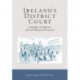 Ireland's District Court: Language, Immigration and Consequences for Justice