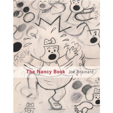 Joe Brainard: The Nancy Book