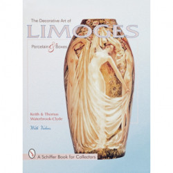 The Decorative Art of Limoges Porcelain and Boxes