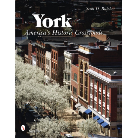 York: America's Historic Crossroads
