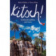 Kitsch!: Cultural Politics and Taste