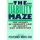 The Liability Maze: The Impact of Liability Law on Safety and Innovation