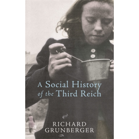 A Social History of The Third Reich