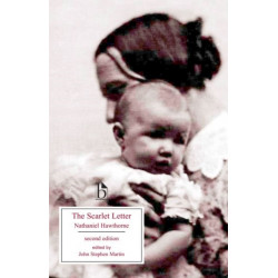 The Scarlet Letter - Second Edition: A Romance