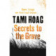Secrets to the Grave