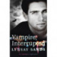 Vampire, Interrupted: Book Nine
