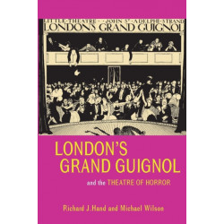 London’s Grand Guignol and the Theatre of Horror