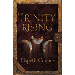 Trinity Rising: The Wild Hunt Book Two