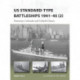 US Standard-type Battleships 1941–45 (2): Tennessee, Colorado and Unbuilt Classes