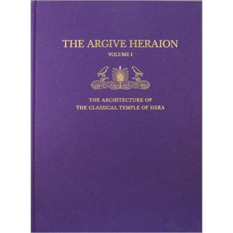 The Architecture of the Classical Temple of Hera