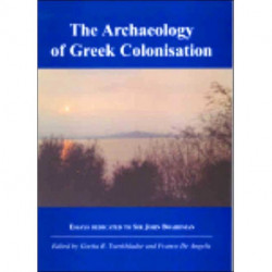 The Archaeology of Greek Colonisation