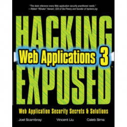 Hacking Exposed Web Applications, Third Edition