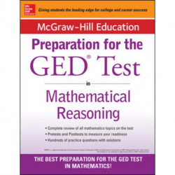 McGraw-Hill Education Strategies for the GED Test in Mathematical Reasoning