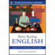 Better Reading English: Improve Your Understanding of Written English