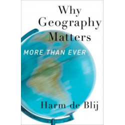 Why Geography Matters, More Than Ever