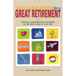 101 Secrets for a Great Retirement