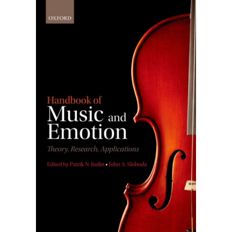Handbook of Music and Emotion: Theory, Research, Applications