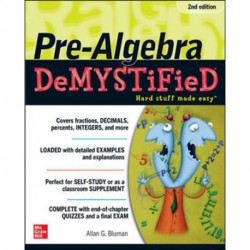 Pre-Algebra DeMYSTiFieD, Second Edition