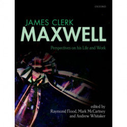 James Clerk Maxwell: Perspectives on his Life and Work