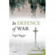 In Defence of War