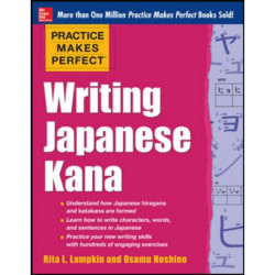 Practice Makes Perfect Writing Japanese Kana