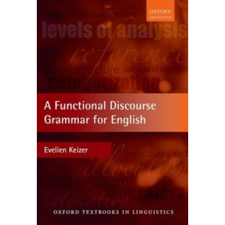A Functional Discourse Grammar for English