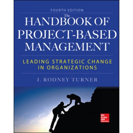 Handbook of Project-Based Management, Fourth Edition