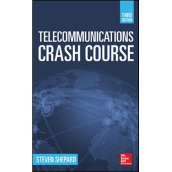 Telecommunications Crash Course, Third Edition