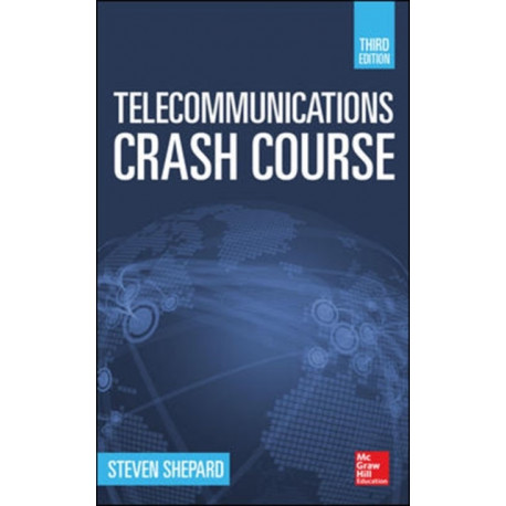 Telecommunications Crash Course, Third Edition