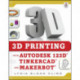 3D Printing with Autodesk 123D, Tinkercad, and MakerBot