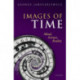 Images of Time: Mind, Science, Reality