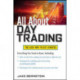 All About Day Trading